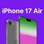 Thinnest iPhone Yet: Apple’s iPhone 17 Air to Debut in 2025